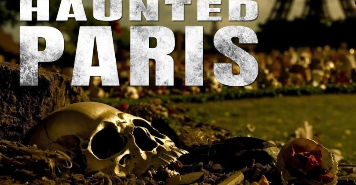 The Haunted Paris Experience - Key Points You’ll Care About